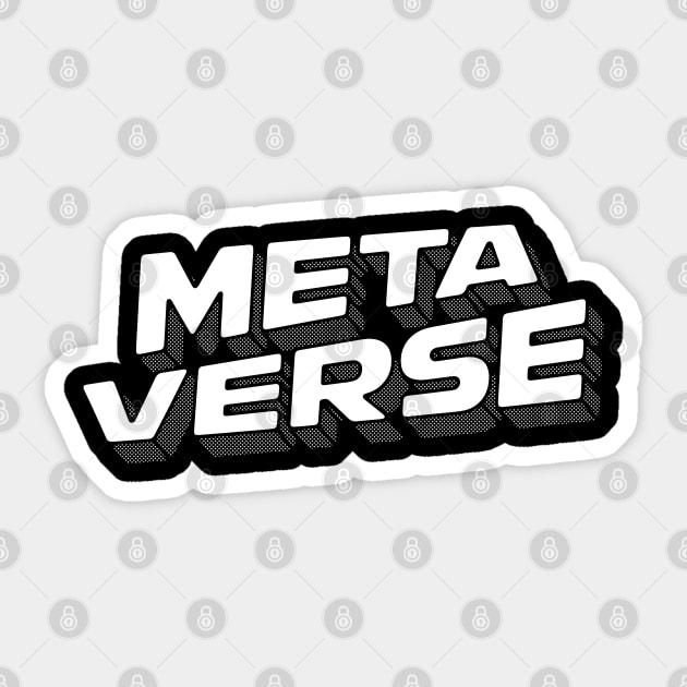 Metaverse - White Sticker by souloff